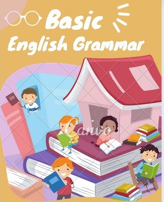 BASIC ENGLISH GRAMMAR 2024