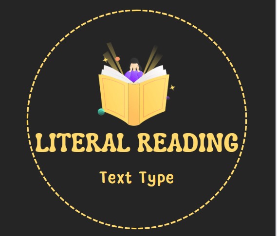 LITERAL READING : TEXT TYPE 2024