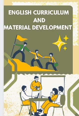 ENGLISH CURRICULUM and MATERIAL DEVELOPMENT 2023